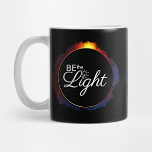 Be the Light inspirational eclipse design Mug